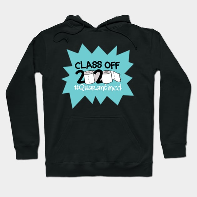 class 2020 Quarantined Hoodie by ERRAMSHOP